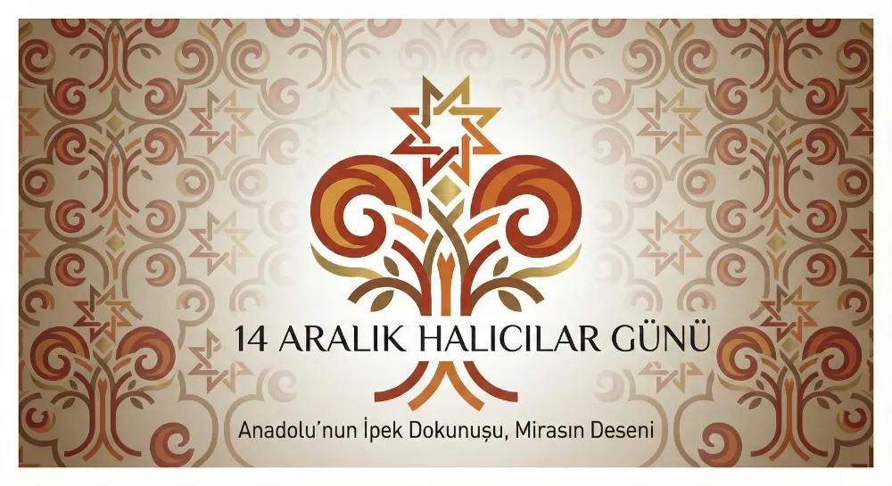 14 Aralık, Halıcılar Günü Olarak Sektöre Kazandırılıyor